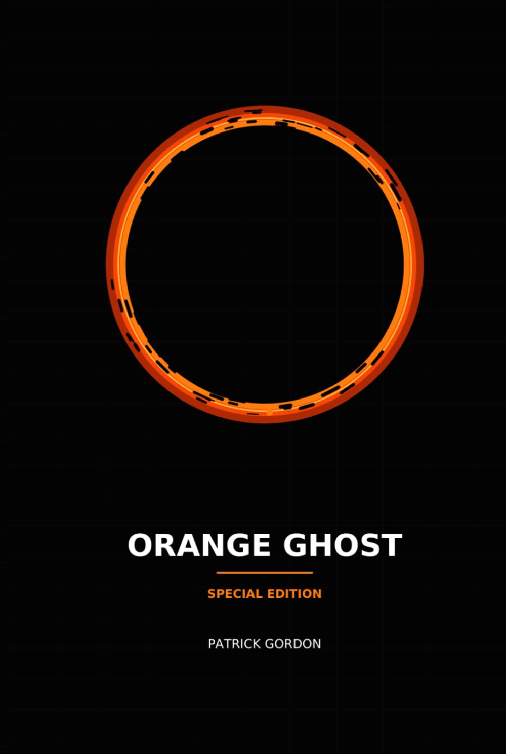 Orange Ghost: Special Edition (SPECTRE SERIES, Band 1)