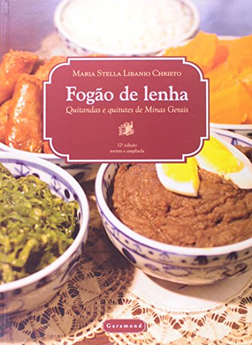 Fogão De Lenha - Quitandas E Quitutes De Minas Gerais