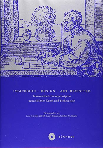 Preisvergleich Produktbild Immersion Design Art: Revisited: Transmediale Formprinzipien neuzeitlicher Kunst und Technologie (Bewegtbilder)