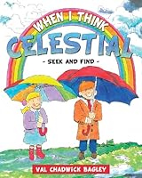 When I Think Celestial 1462147615 Book Cover
