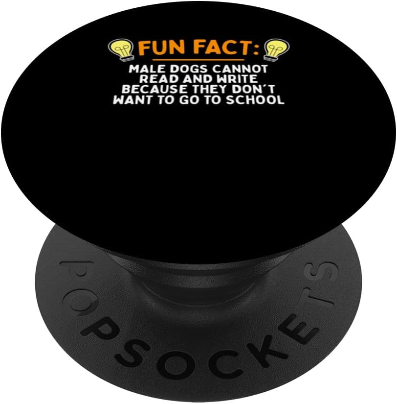 Male Dogs Often Skip Classes Funny Animal Pun Humor PopSockets Standard PopGrip