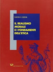 Il realismo morale e i fondamenti dell'etica