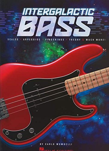 Intergalactic Bass: Scales, Arpeggios, Fingerings, Theory & Much More!
