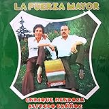  La Fuerza Mayor