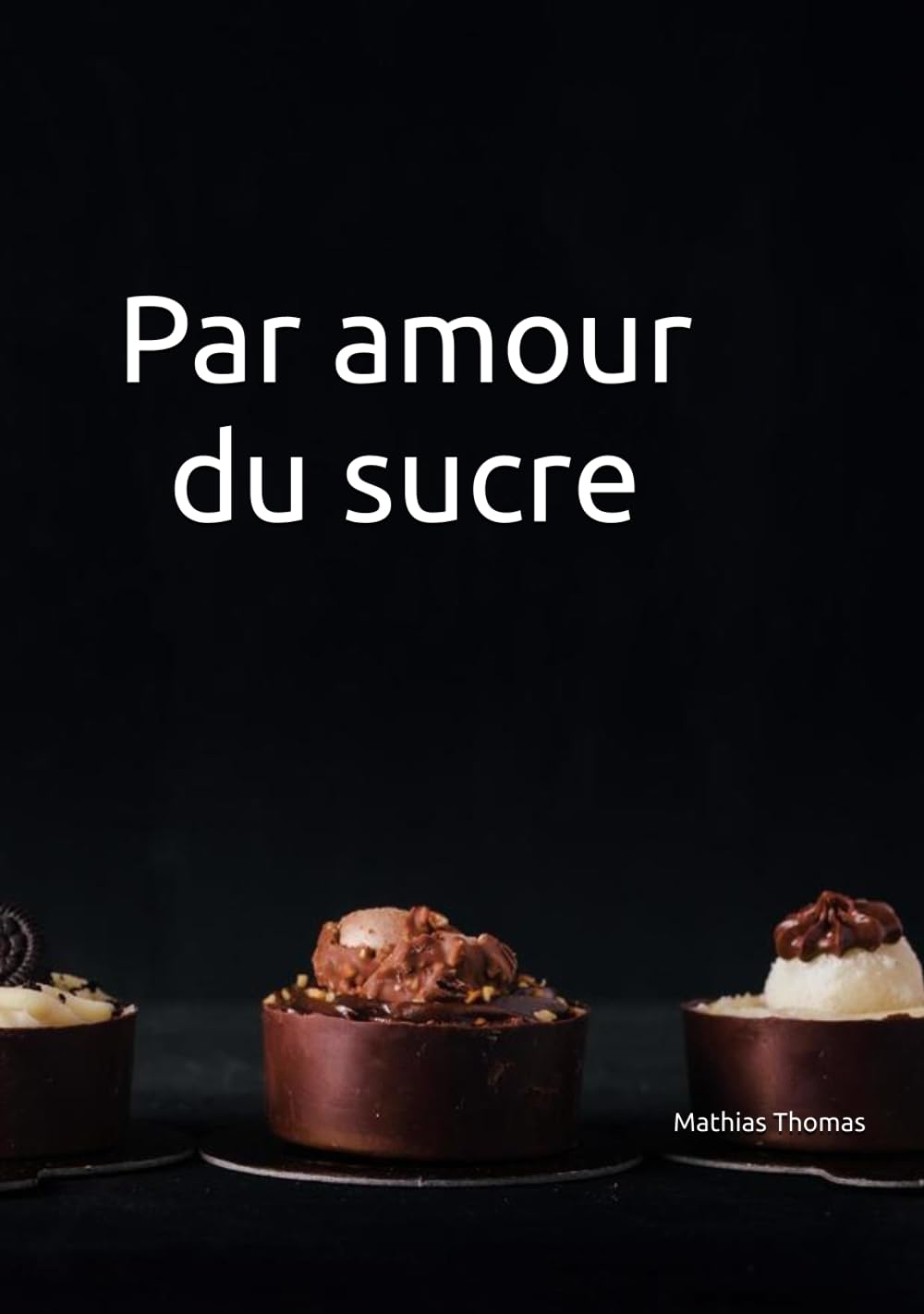 Par amour du sucre (Recettes) (French Edition)