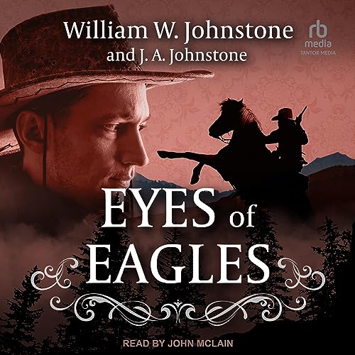 William W. Johnstone, J. A. Johnstone presents Eyes of Eagles episode artwork