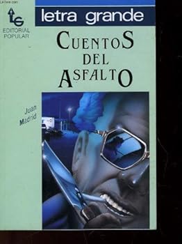 Paperback Cuentos del asfalto Book