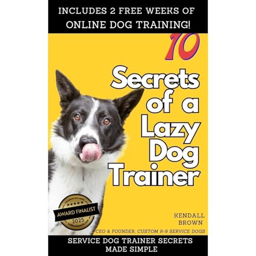 10 Secrets of a Lazy Dog Trainer Audiolibro Por Kendall Brown arte de portada