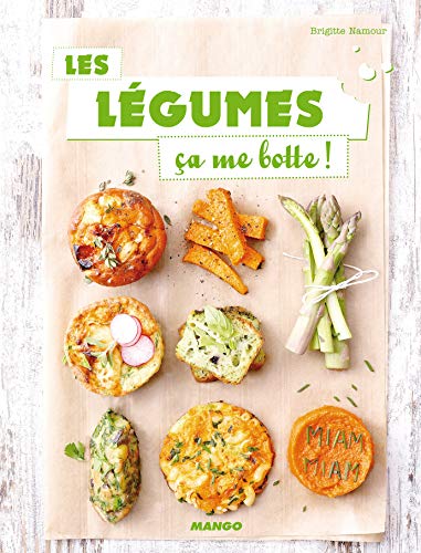 Télécharger Les légumes, ça me botte ! PDF