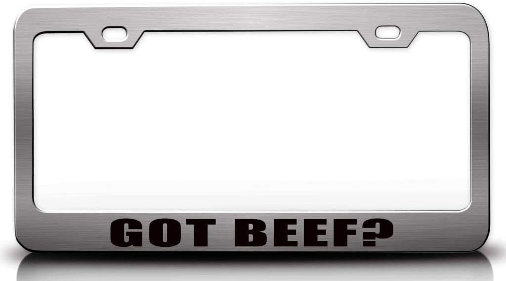 GOT Beef Metal Car SUV Truck License Plate Frame h55