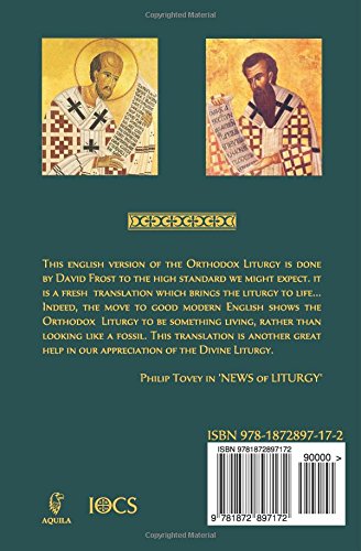 The Divine Liturgies of Saint John Chrysostom and Saint Basil the Great