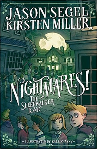 Nightmares! The Sleepwalker Tonic book cover