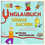 moses. 365 unglaublich geniale Sachen machen | Zeit für eine Bildschirmpause | Mit 365 Projekten, Bastelanleitungen, Spielen und Experimenten für jeden Tag | Beschäftigungsbuch für Kinder ab 7 Jahren
