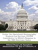 Center for Operational Oceanographic Products and Services: Co-Ops Contribution to Noaa's Response to the 2005 Hurricane Season