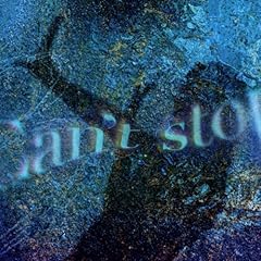 Can't stop / Sincere