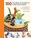 Produktbild 100 Fondant Animals for Cake Decorators: A Menagerie of Cute Creatures to Sit on Your Cakes
