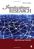 Interdisciplinary Research: Process and Theory
