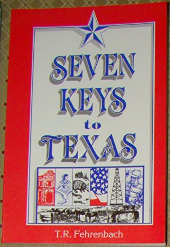 Seven Keys to Texas 0874040981 Book Cover