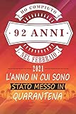  Ho Compiuto 92 anni nel Febbraio 2021 L\'anno In Cui Sono Stato Messo In Quarantena: Regalo di compleanno