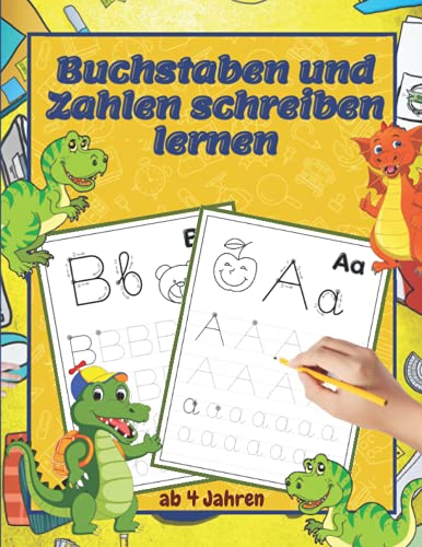 Buchstaben und Zahlen schreiben lernen ab 4 Jahren: Vorschulkinder-Tracking-Buch für Jungen und Mädc
