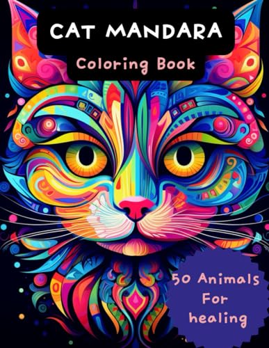 CAT MANDARA Coloring Book: CAT Mandara Coloring Book 50 Cat for healing