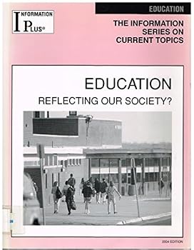 Paperback Education: Reflecting our Society? (Information Plus Reference Series) Book