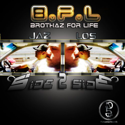 Amazon Music - BFL (Bruthaz For Life)のSide 2 Side - Amazon.co.jp