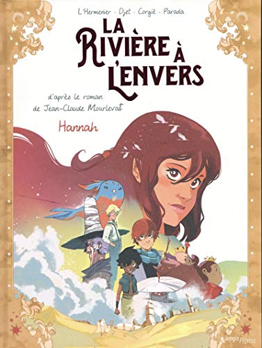 La rivière à l'envers - Tome 2 Hannah (2)