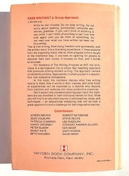 Hardcover Free Writing!: A Group Approach Toward a New and Simple Method of Learning and Teaching Writing: Exercises, Examples, Fourteen Points Book