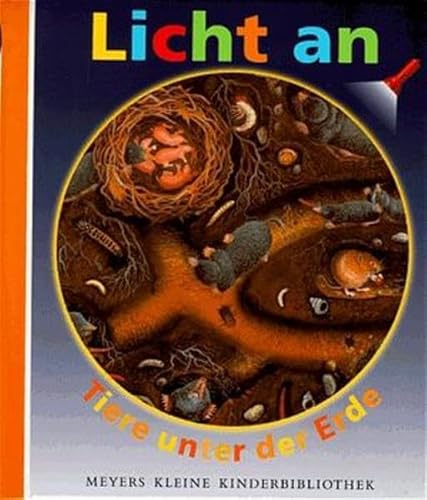 Licht an . . ., Bd.2, Tiere unter der Erde [German] 3411092513 Book Cover