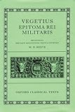 Epitoma rei militaris (Oxford Classical Texts)
