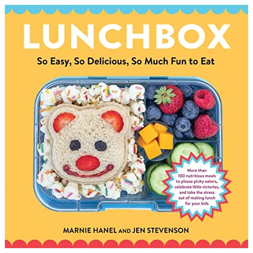 Lunchbox: So Easy, So Delicious, So Much Fun to Eat