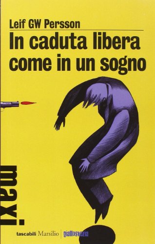 In caduta libera, come in un sogno In caduta libera, come in un sogno