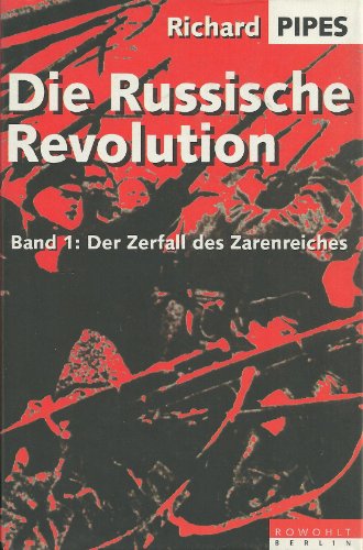 Die Russische Revolution 1: Der Zerfall des Zarenreiches