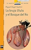 La bruja Ulula y el Bosque del No 8467520000 Book Cover