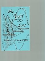 The Right to Live 0962388009 Book Cover