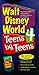 Walt Disney World 4 Teens by Teens : The Hottest Rides, Coolest Shows, and Best Places to Eat and Shop!