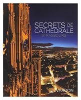 Secrets de cathédrale, Strasbourg 2746833042 Book Cover