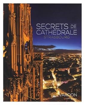 Paperback Secrets de cathédrale, Strasbourg [French] Book