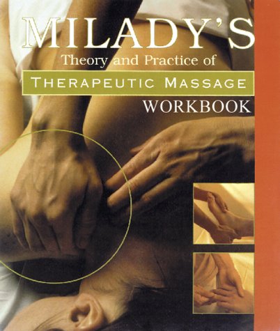 Workbook (Theory and Practice of Therapeutic Massage)