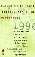 Klagenfurter Texte: Ingeborg-Bachmann-Wettbewerb 1996 3492038921 Book Cover