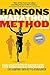Hansons Marathon Method: Run Your Fastest Marathon the Hansons Way
