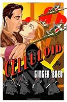 Celluloid 1469981718 Book Cover