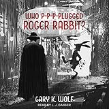  Who P-p-p-plugged Roger Rabbit