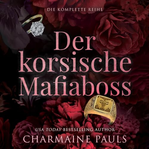Der korsische Mafiaboss: Die komplette Reihe Audiolibro Por Charmaine Pauls arte de portada