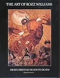 ART ROZZ WILLIAMS: CHRISTIAN DEATH