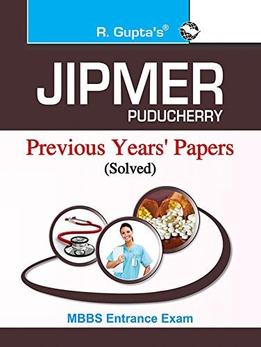 JIPMER Pondicherry Medical Entrance Exam: Previous Years' Solved Papers Paperback โ 1 January 2016