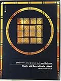 Musik- und Kongresshalle Lübeck: Ein Bekenntnis besonderer Art - An unusual Confession
