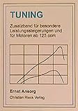 motor tuning lernen  Tuning: Zusatzband für besondere Leistungssteigerungen und für Motoren ab 125 ccm