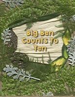 Big Ben Counts to Ten 1501086316 Book Cover